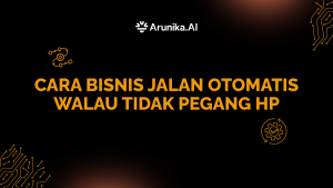 Cara Bisnis Jalan Otomatis