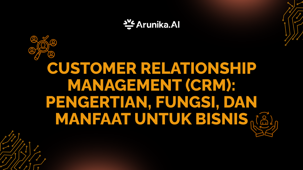Customer Relationship Management (CRM)